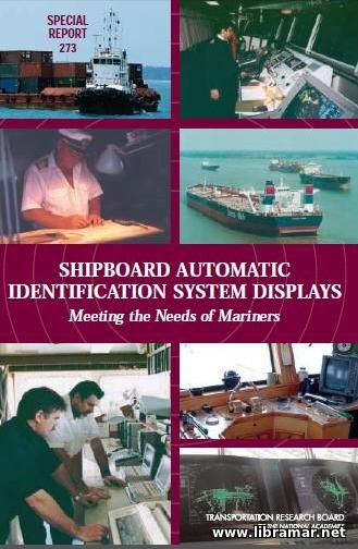 SHIPBOARD AUTOMATIC IDENTIFICATION SYSTEM DISPLAYS