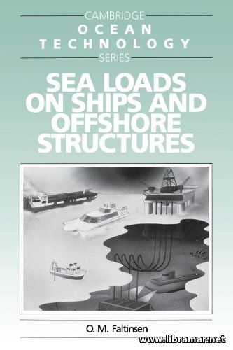 SEA LOADS ON SHIPS AND OFFSHORE STRUCTURES