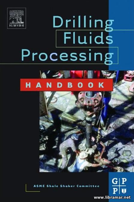 Drilling fluids processing handbook