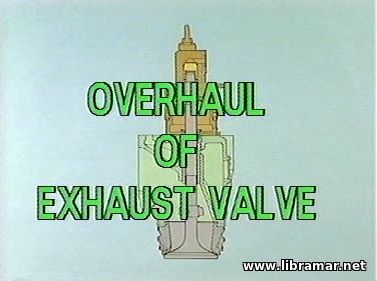 overhaul of exhaust valve