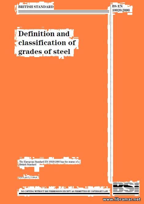 BS EN 10020 2000 — DEFINITION AND CLASSIFICATION OF GRADES OF STEEL