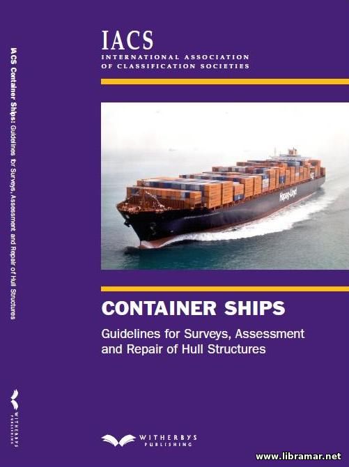 CONTAINERSHIPS GUIDELINES FOR SURVEYS, ASSESSMENT AND REPAIR OF HULL STRUCTURES