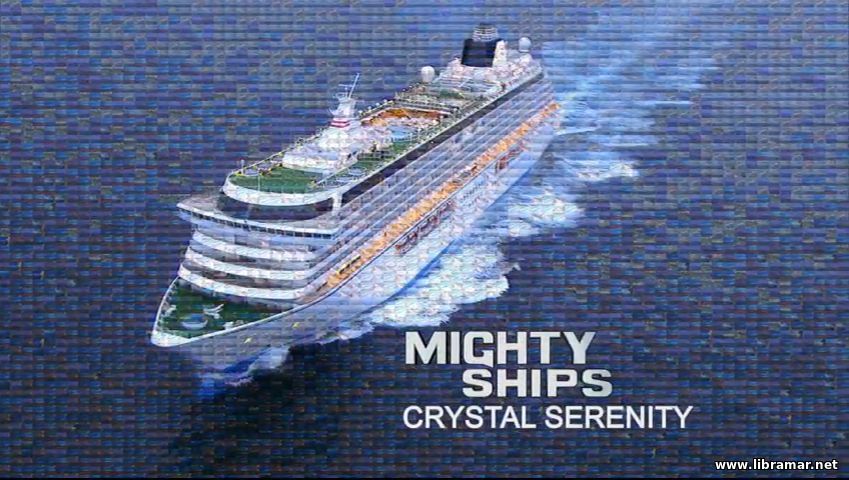 MIGHTY SHIPS — CRYSTAL SERENITY