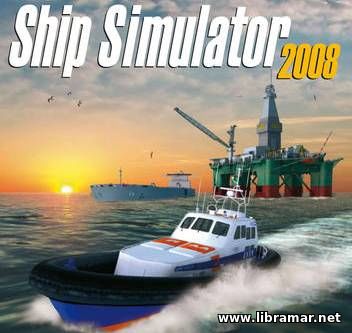SHIP SIMULATOR 2008